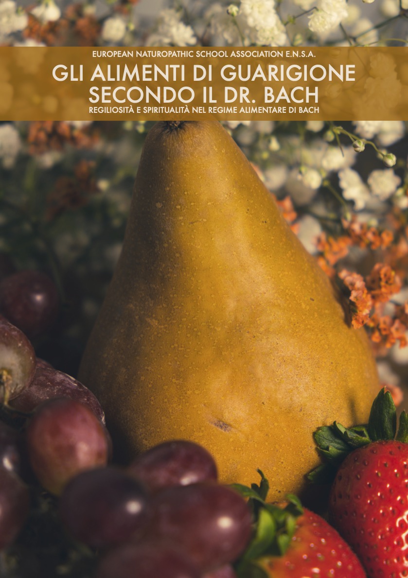 Gli alimenti di guarigione secondo il dottor Bach