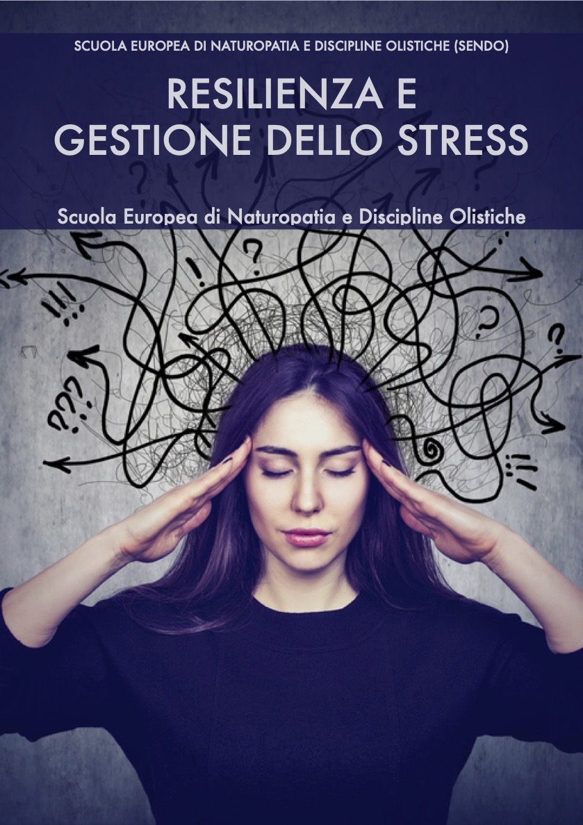 Resilienza e gestione dello stress